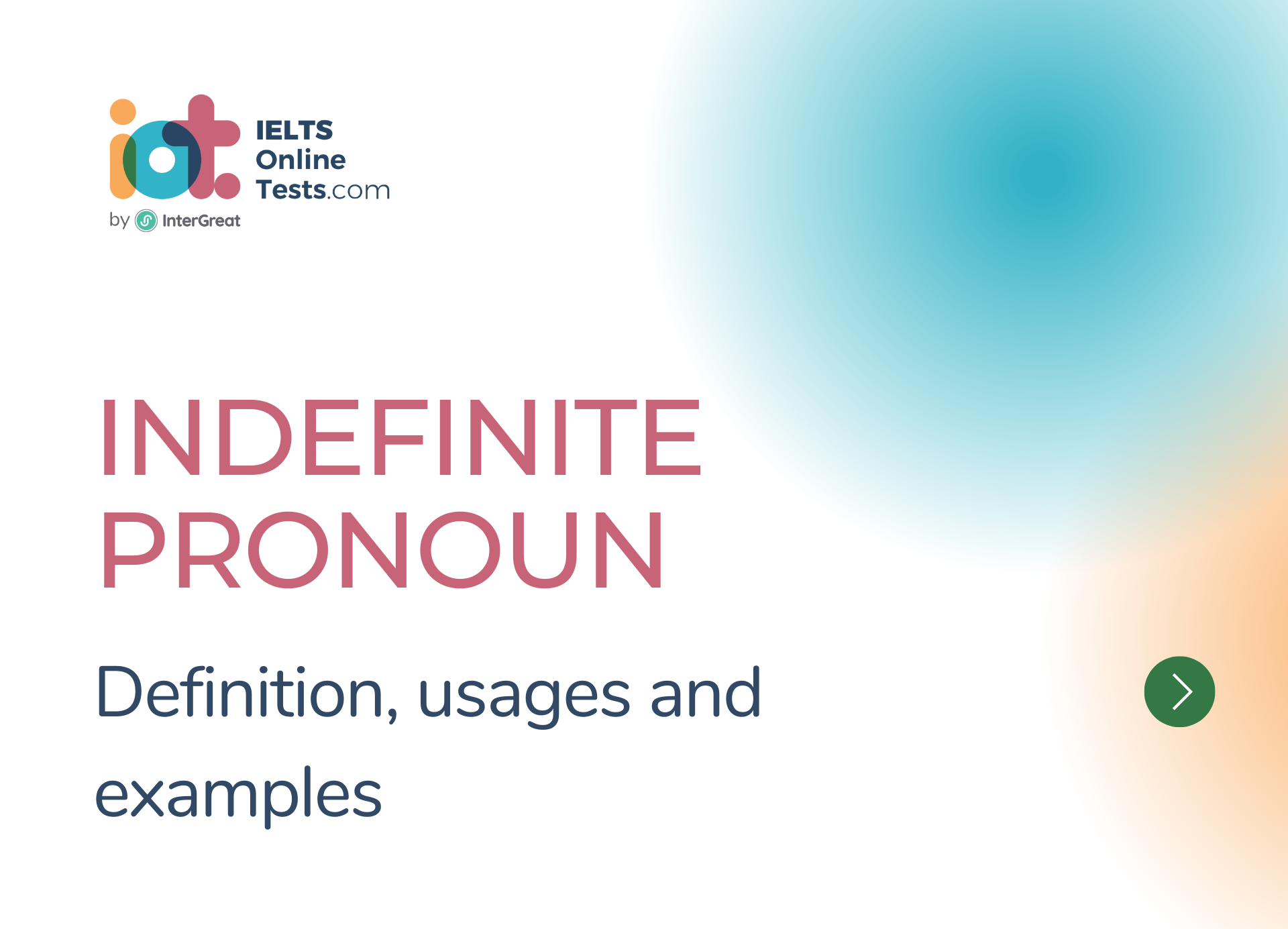 Indefinite Pronoun Definition, Types And Examples | IELTS Online Tests